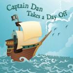 Captain Dan Takes A Day Off All Ages Picture Book