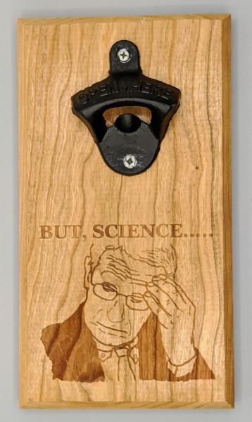 Dr Fauci But Science Magnetic Bottle Opener picture