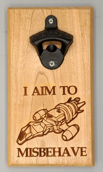 I Aim to Misbehave Magnetic Bottle Opener picture