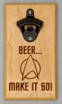 Beer, Make It So Magnetic Bottle Opener