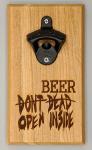 Don't Enter Beer Inside Magnetic Bottle Opener