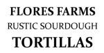 Flores Farms Rustic Sourdough Tortillas