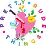 Pretty Rude Things
