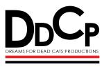 Dreams For Dead Cats Productions LLC