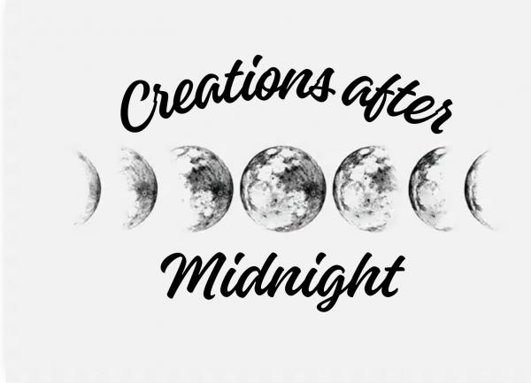 Creations after Midnight
