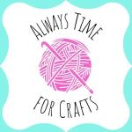 Always Time for Crafts