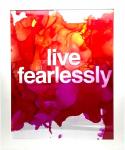 Live Fearlessly