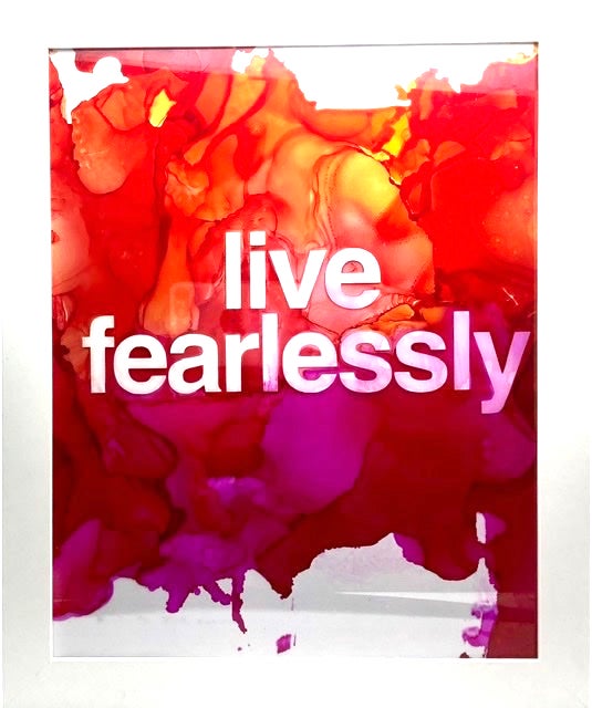 Live Fearlessly