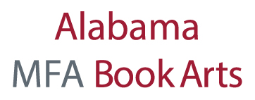The University of Alabama MFA Book Arts Program