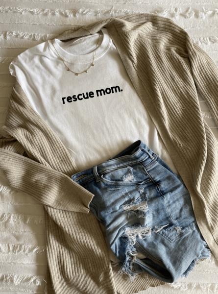 Rescue Mom - Shirt picture