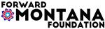 Forward Montana Foundation