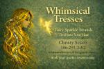 Whimsical Tresses