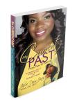 From Pain to Purpose-"My Current Past" Book