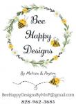 Bee Happy Designs by Melissa and Payton