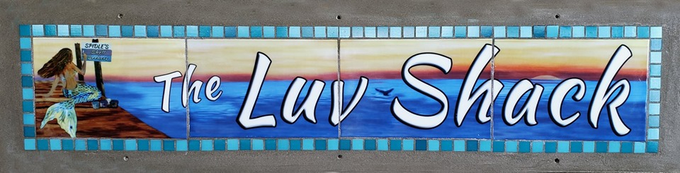 Luv Shack - Never Fade Sign for Home or Patio picture