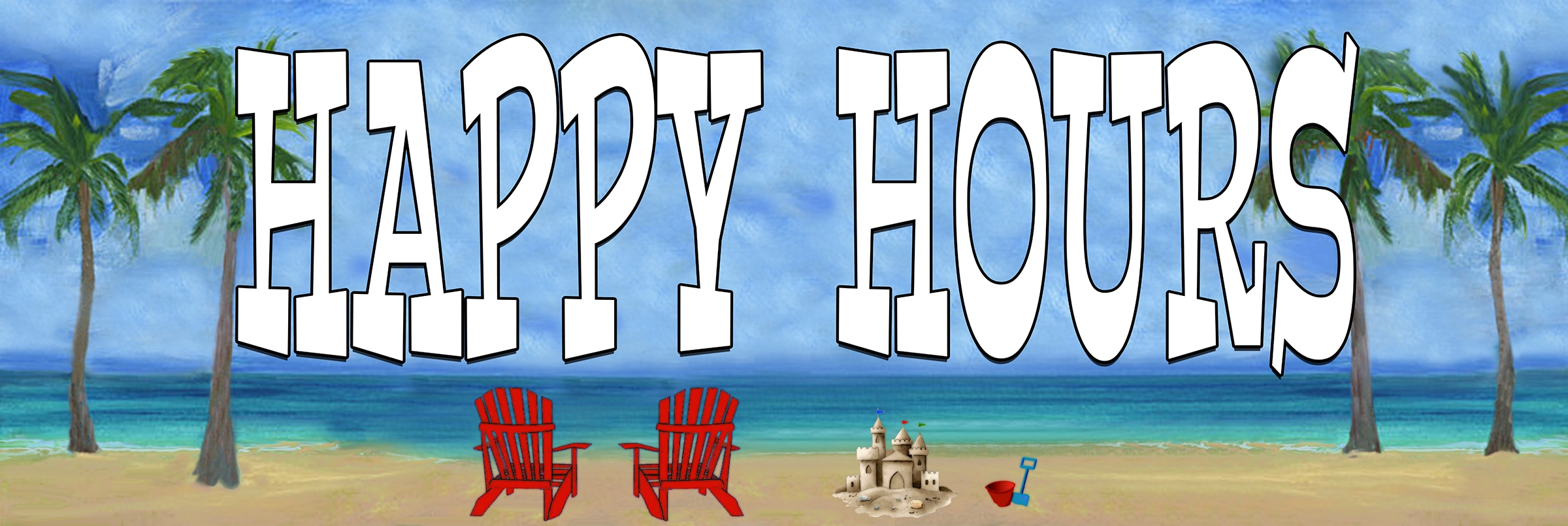 Happy Hours - Never Fade Sign for Home or Patio picture