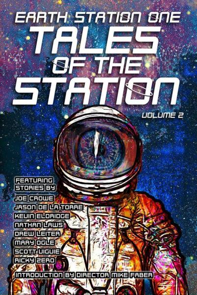 Earth Station One: Tales of the Station Volume 2 picture