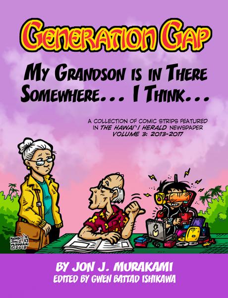 Generation Gap Book 3 - My Grandson is in There Somewhere... I Think... picture