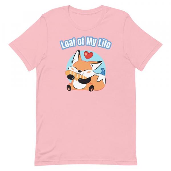 Loaf of My Life T-shirt