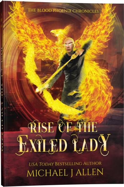 Rise of the Exiled Lady (Blood Phoenix Chronicles Book 4)