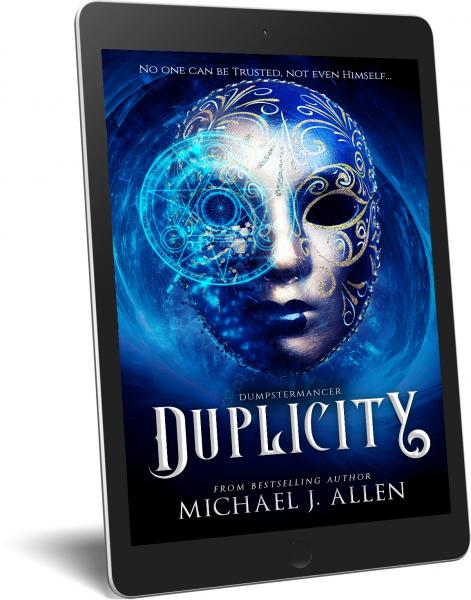 Duplicity [eBook] (Dumpstermancer Book 2)
