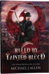 Ruled by Tainted Blood (Blood Phoenix Chronicles Book 2)