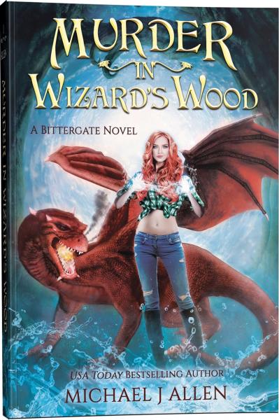 Murder in Wizard's Wood [2nd Edition] (Bittergate Dragon Revolution Book 1) picture