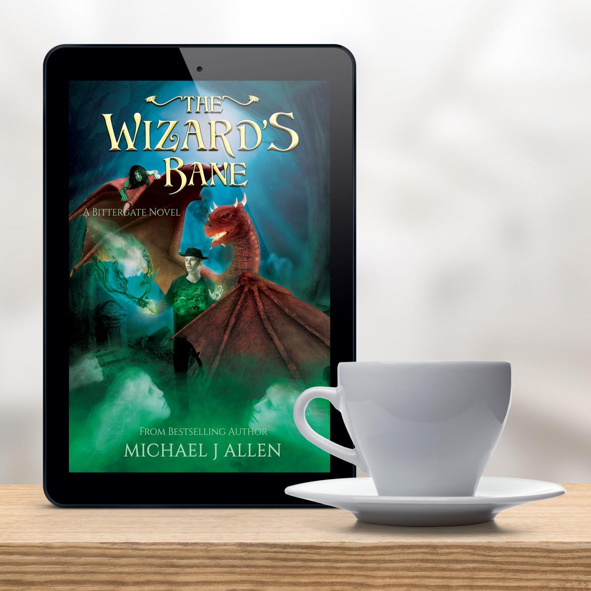 The Wizard's Bane [eBook] (Bittergate Dragon Revulution Book 2) picture