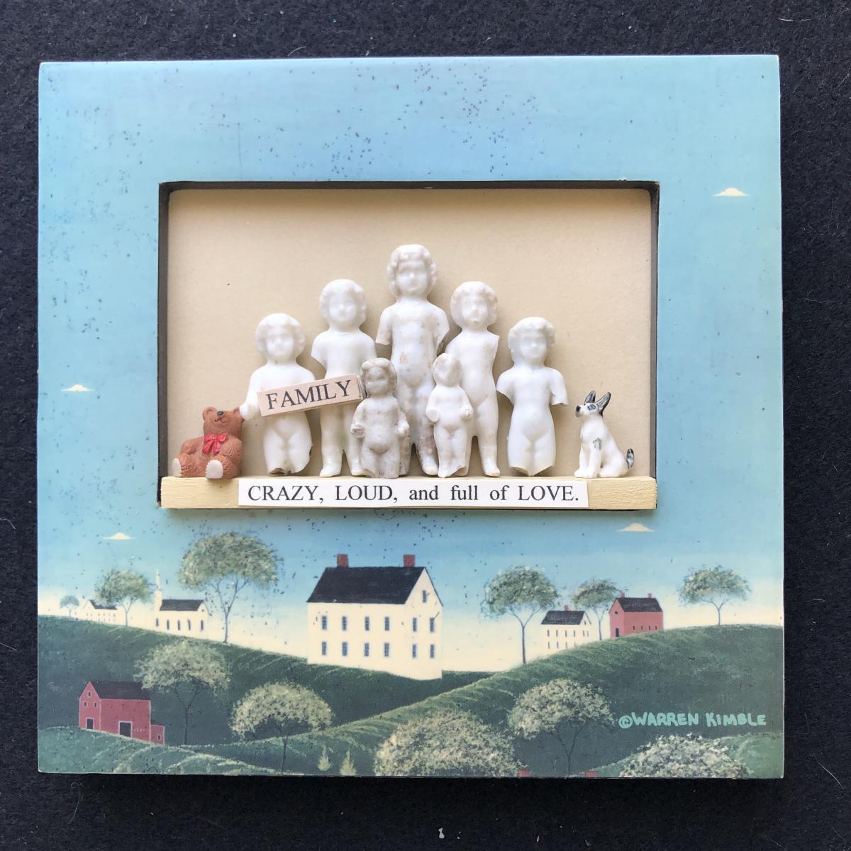 FAMILY...Crazy, Loud, and full of LOVE. picture