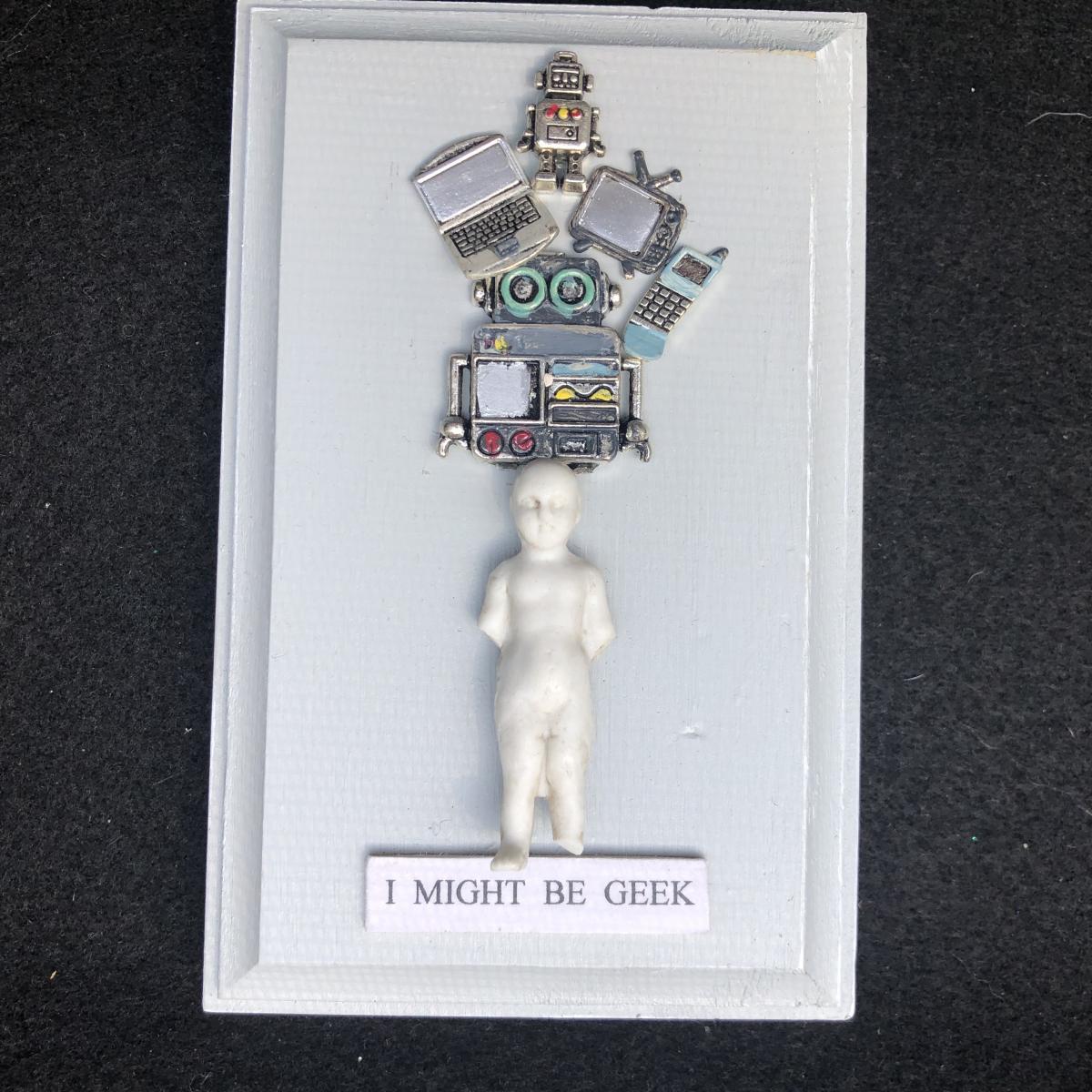 I might be a GEEK picture