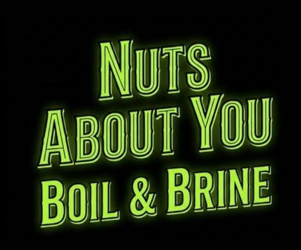Nuts about You Boil & Brine