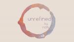 Unrefined by Nati