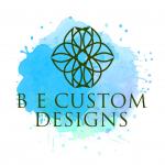 B E Custom Designs
