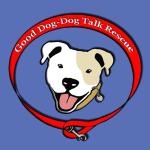 Good Dog -Dog Talk inc