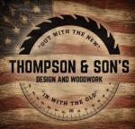 Thompson and Son&rsquo;s Design and Woodwork