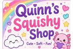 Quinn's Squishy Shop