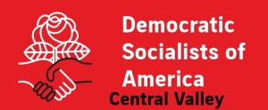 Central Valley Democratic Socialists of America