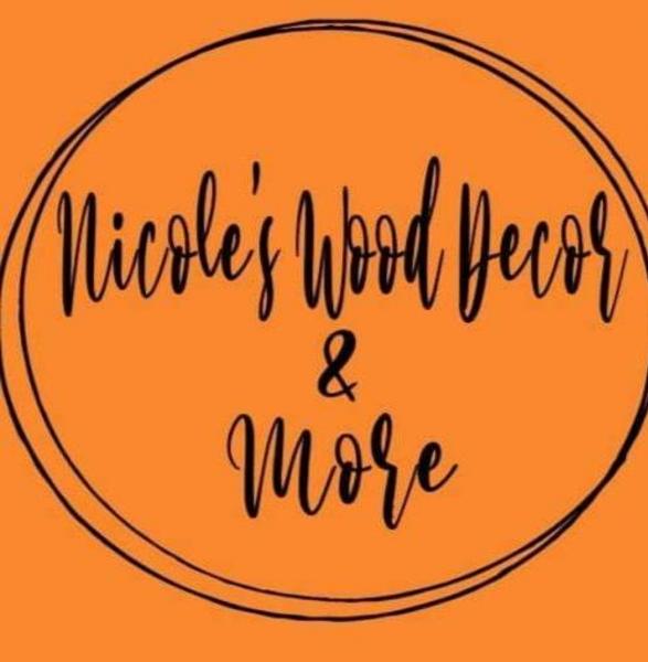 Nicole's Wood Decor & More