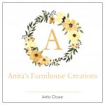 Anita's Farmhouse Creations