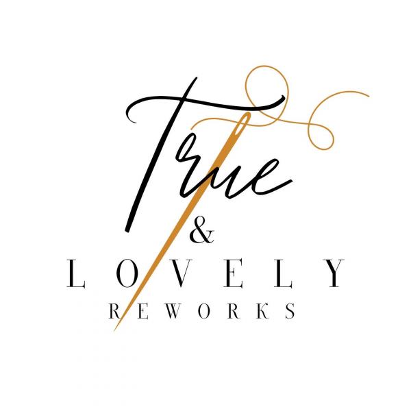 True & Lovely Reworks