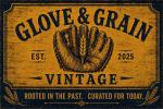 Glove and Grain Vintage