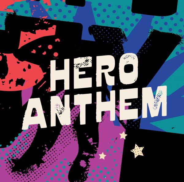 Hero Anthem