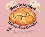 Bun Intended Gluten Free Goodies