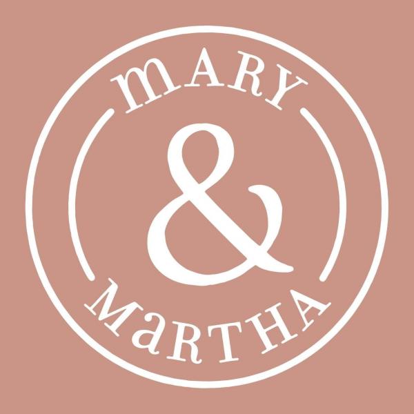 Mary & Martha