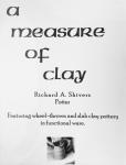 A Measure of Clay, Richard Shivers Pottery
