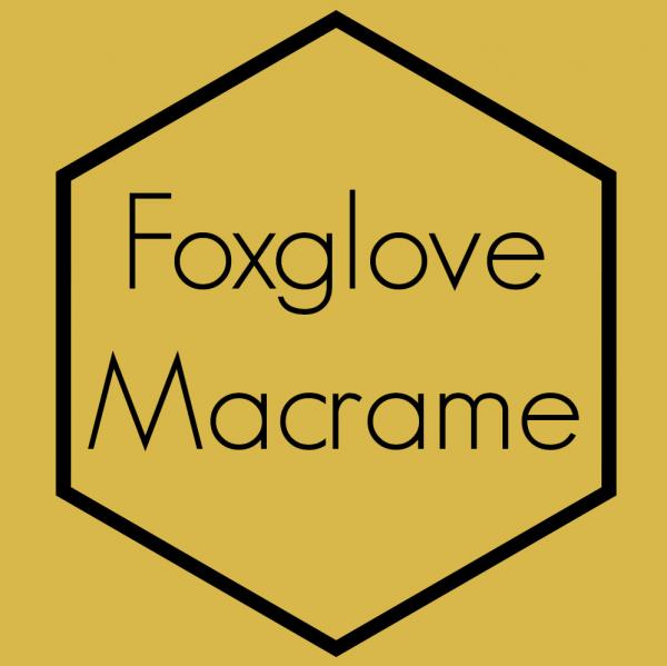Foxglove Macrame