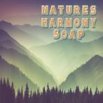 Nature’s Harmony Soap