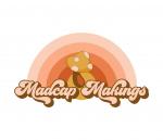 Madcap Makings