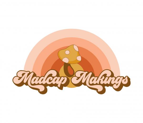 Madcap Makings