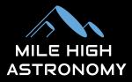 Mile High Astronomy